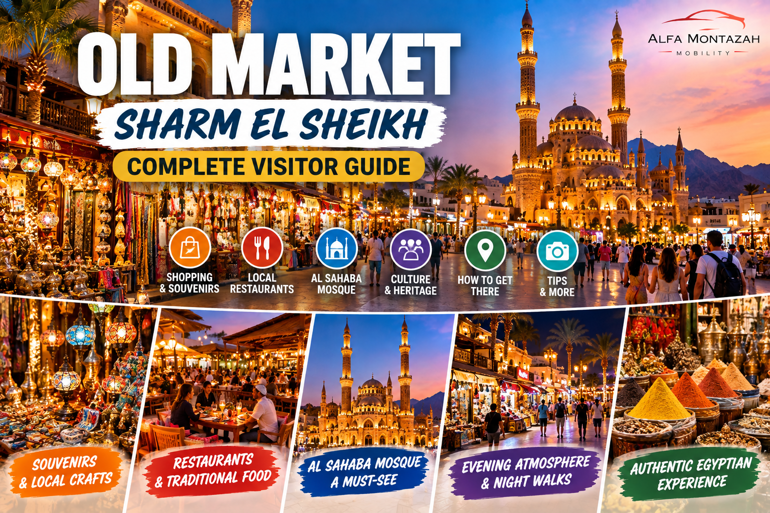Old Market Sharm El Sheikh with Al Sahaba Mosque, souvenir shops, restaurants and evening atmosphere – Alfa Montazah Mobility