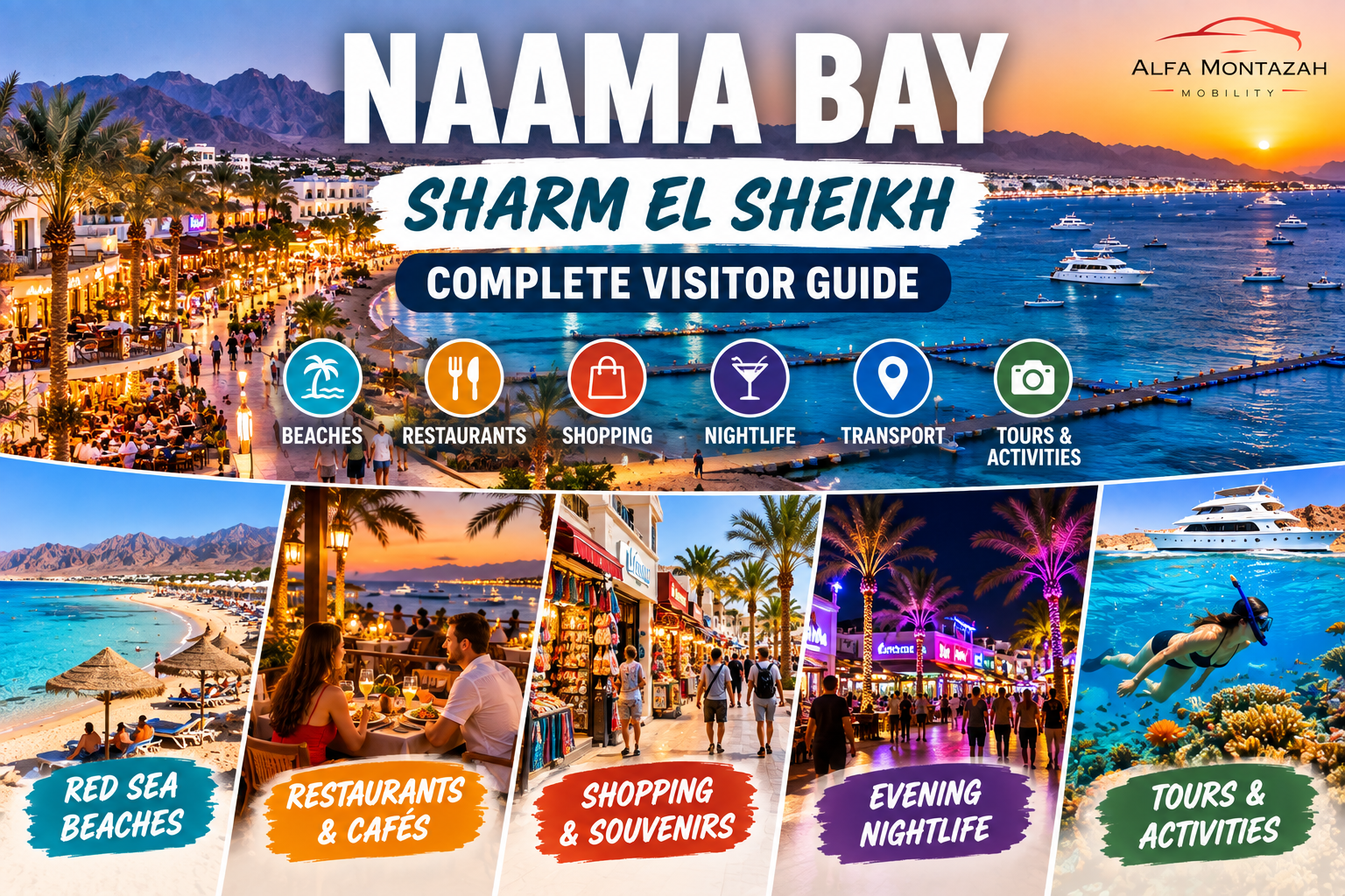 Naama Bay in Sharm El Sheikh with Red Sea beach, promenade, restaurants, shops and nightlife – Alfa Montazah Mobility