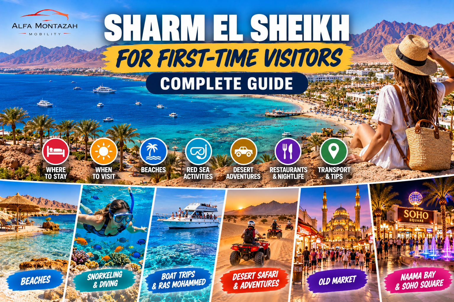 Sharm El Sheikh first-time visitor guide with Red Sea beaches, Ras Mohammed, desert safari, Naama Bay and local attractions – Alfa Montazah Mobility